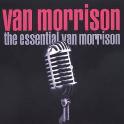Van Morrison : Essential